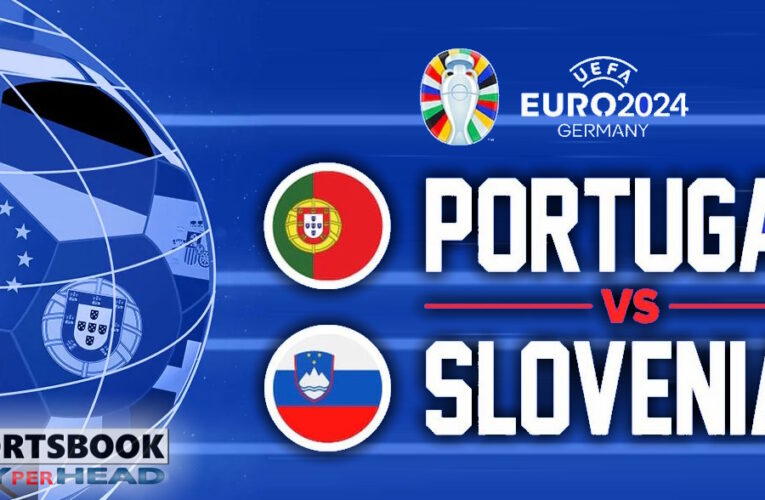 2024 Euro Cup – Portugal vs Slovenia Preview